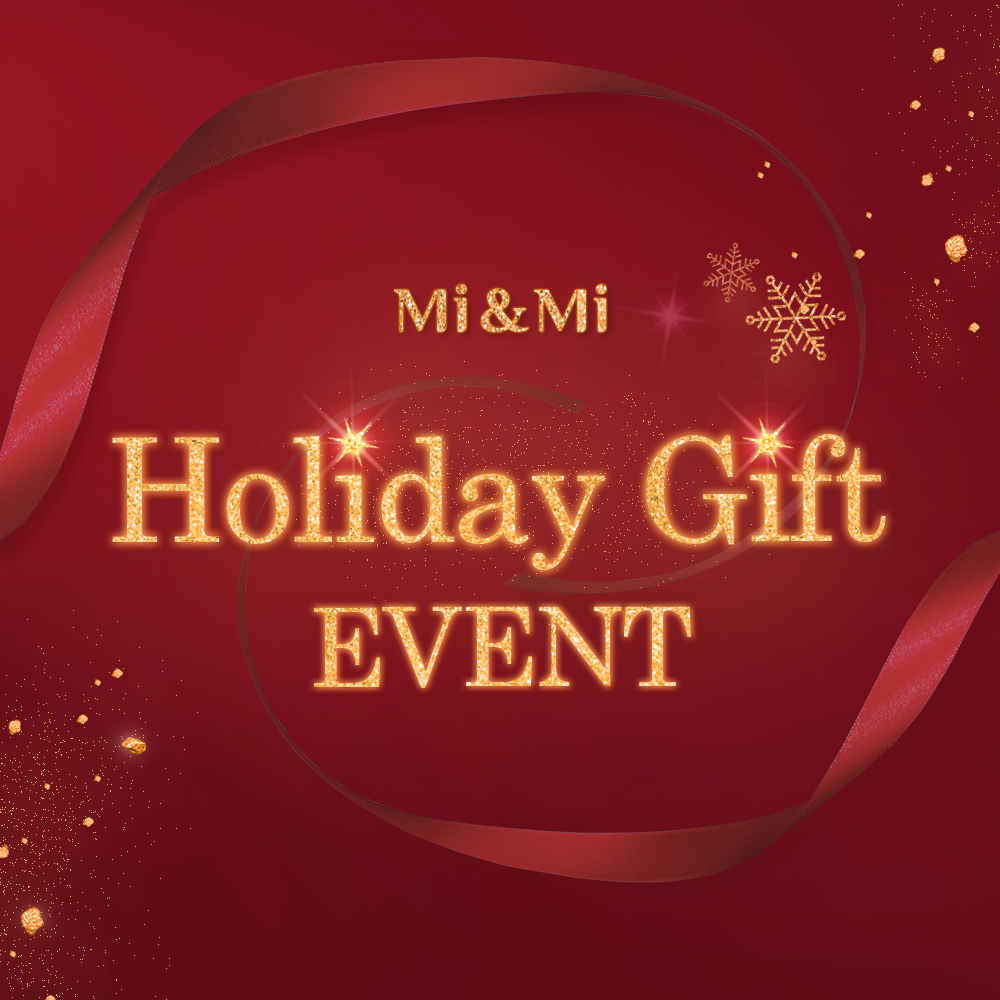 Mi&Mi Holiday Gift Event